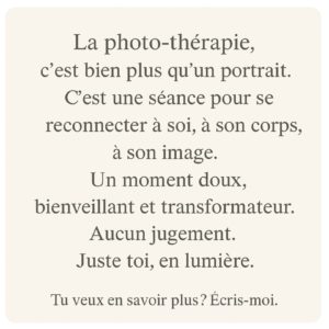 Qu’est-ce que la photo thérapie ? Explication simple d’une séance photo bienveillante.